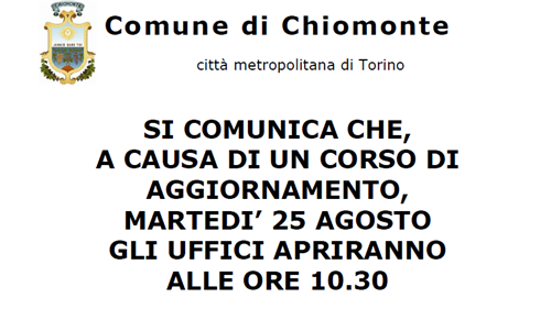 Martedì 25 agosto apertura posticipata degli uffici comunali